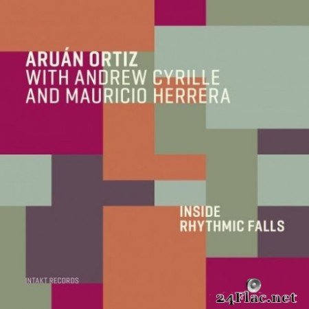 Aruán Ortiz with Andrew Cyrille & Mauricio Herrera - Inside Rhythmic Falls (2020) Hi-Res + FLAC