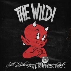 The Wild! - Still Believe in Rock and Roll (2020) FLAC