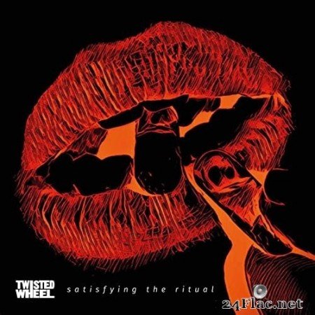 Twisted Wheel - Satisfying the Ritual (2020) Hi-Res + FLAC