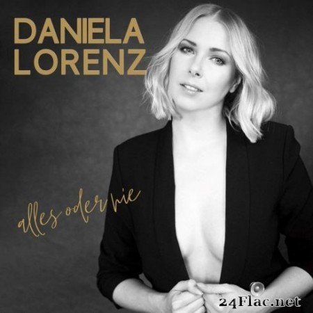 Daniela Lorenz - Alles oder nie (2020) FLAC