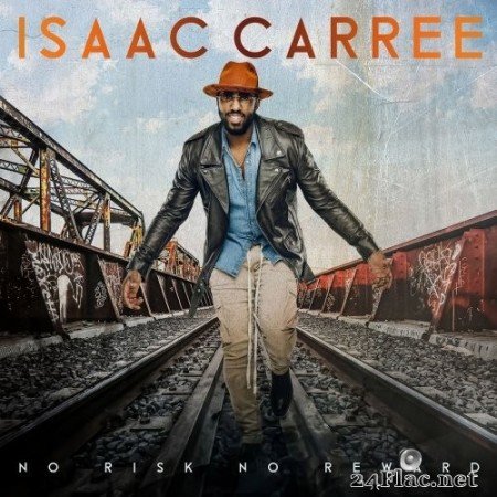 Isaac Carree - No Risk No Reward (2020) Hi-Res + FLAC