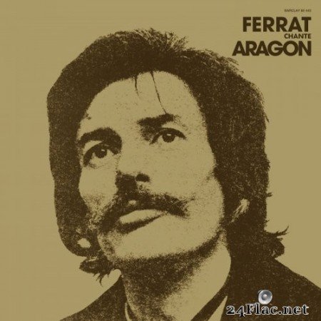 Jean Ferrat - Ferrat chante Aragon 1971 (2020) Hi-Res