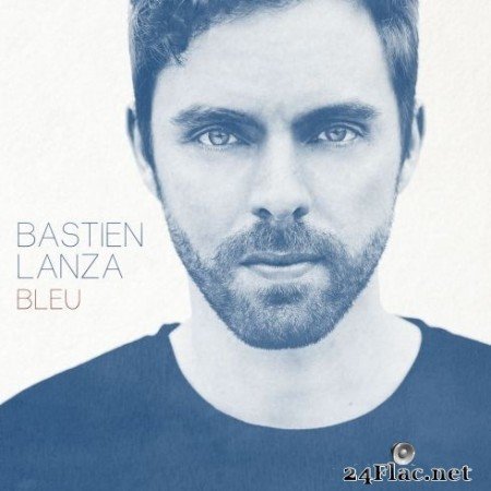 Bastien Lanza - Bleu (2020) FLAC