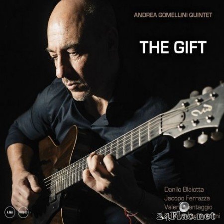 Andrea Gomellini Quintet - The Gift (2020) FLAC