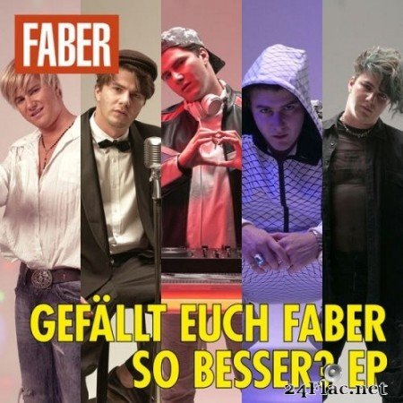 Faber - Gefällt euch Faber so besser? EP (2020) Hi-Res
