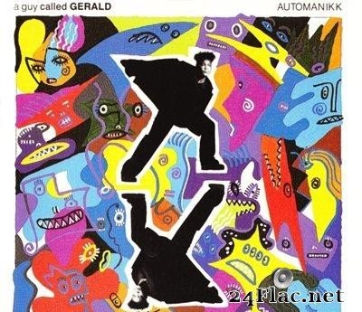 A Guy Called Gerald - Automanikk (1990) [FLAC (tracks+.cue)]