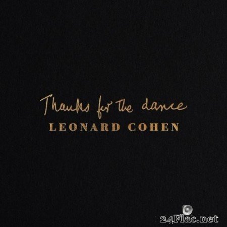 Leonard Cohen - Thanks for the Dance (2019) Vinyl