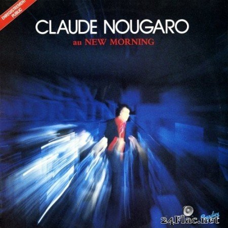 Claude Nougaro - Au New Morning (1981/2014) Hi-Res