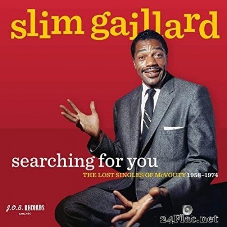 Slim Gaillard - Searching For You: The Lost Singles Of McVouty 1958-1974 (2019) Hi-Res