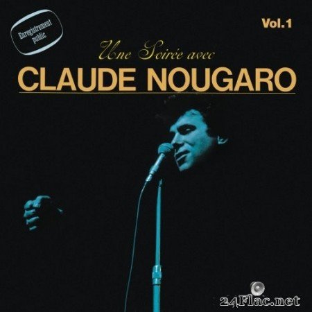 Claude Nougaro - Une Soirée Avec ... (Olympia 1969) Vol. 1 (1969/2014) Hi-Res