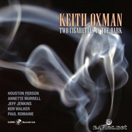 Keith Oxman - Two Cigarettes in the Dark (2020) FLAC