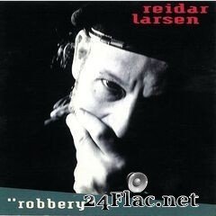 Reidar Larsen - Robbery (2020) FLAC