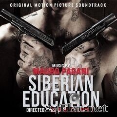 Mauro Pagani - Siberian Education (Original Motion Picture Soundtrack) (2020) FLAC