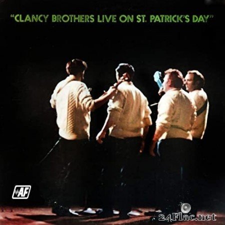 The Clancy Brothers - Live on St. Patrick's Day (1973/2020) Hi-Res