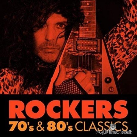 VA - Rockers: 70&#039;s & 80&#039;s Classics (2020) FLAC