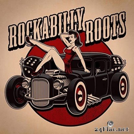 VA - Rockabilly Roots (2020) FLAC