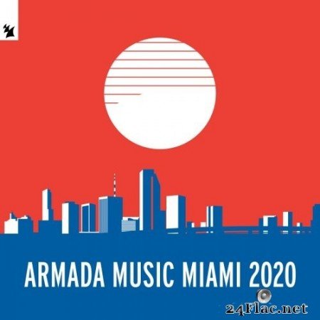 VA - Armada Music Miami (2020) FLAC
