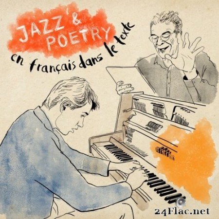 Armel Dupas & Jean-Louis Cousseau - Jazz & Poetry (2020) Hi-Res