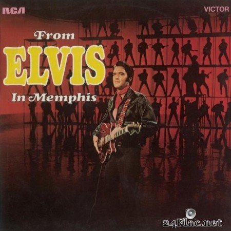 Elvis Presley - From Elvis In Memphis (1969/2015) Hi-Res