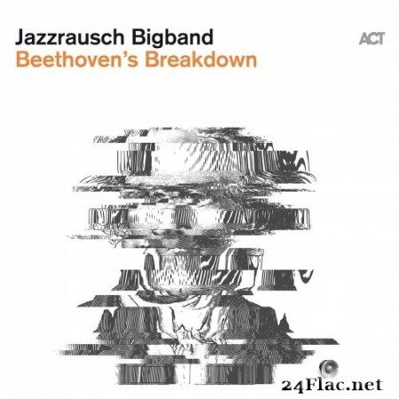 Jazzrausch Bigband - Beethoven's Breakdown (2020) Hi-Res