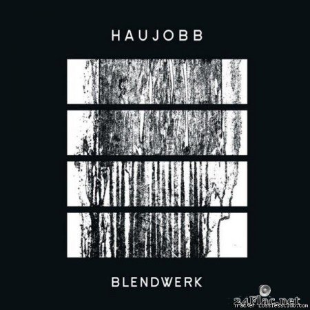 Haujobb - Blendwerk (2015) [FLAC (tracks + .cue)]