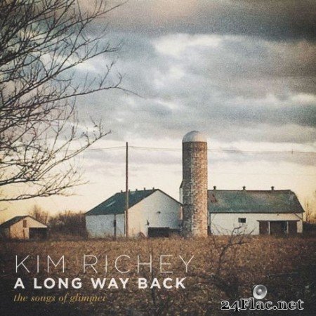 Kim Richey - A Long Way Back: The Songs of Glimmer (2020)