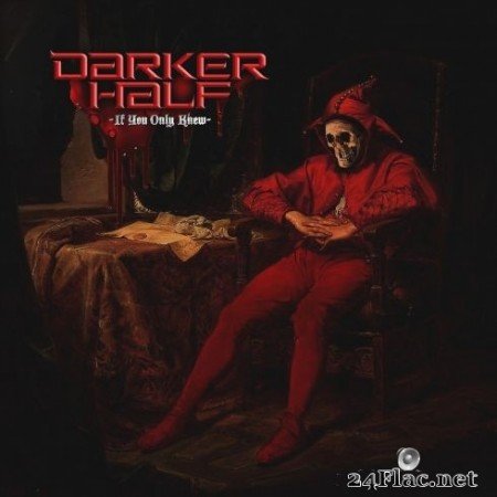 Darker Half - If You Only Knew (2020) FLAC