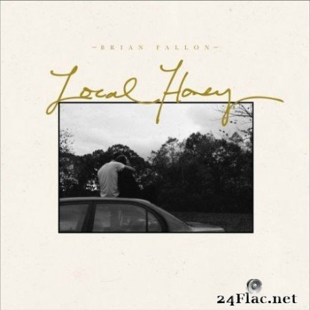 Brian Fallon - Local Honey (2020) FLAC