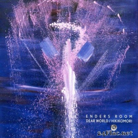 Enders Room - Dear World / Hikikomori (2020) Hi-Res + FLAC