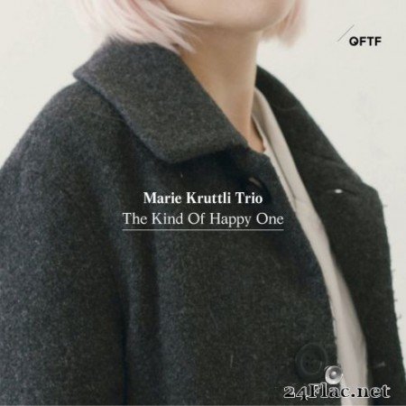 Marie Kruttli Trio - The Kind of Happy One (2020) FLAC