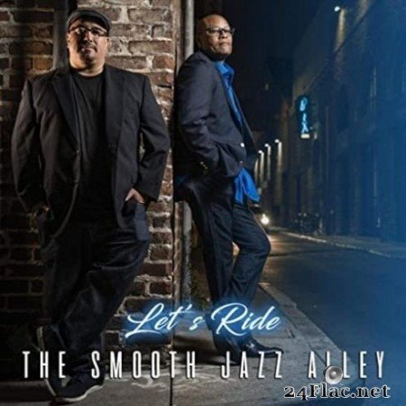 The Smooth Jazz Alley - Let’s Ride (2020) FLAC