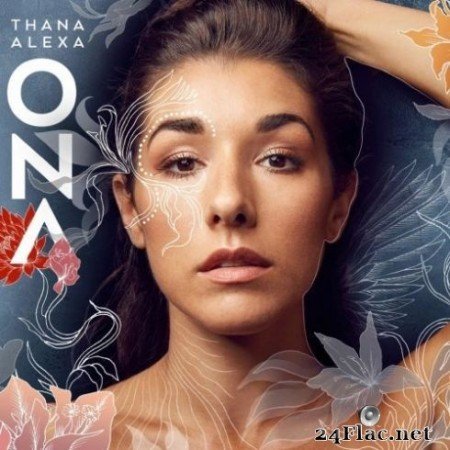 Thana Alexa - Ona (2020) FLAC
