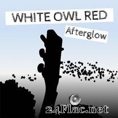 White Owl Red - Afterglow (2020) FLAC