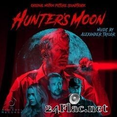 Taylor Alexander - Hunter’s Moon (Original Motion Picture Soundtrack) (2020) FLAC
