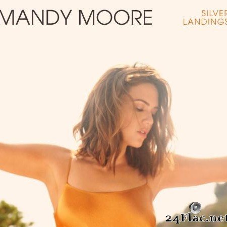 Mandy Moore - Silver Landings (2020) [FLAC (tracks + .cue)]