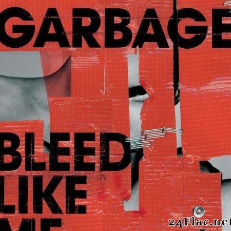 Garbage - Bleed Like Me (2015) [FLAC (tracks)]