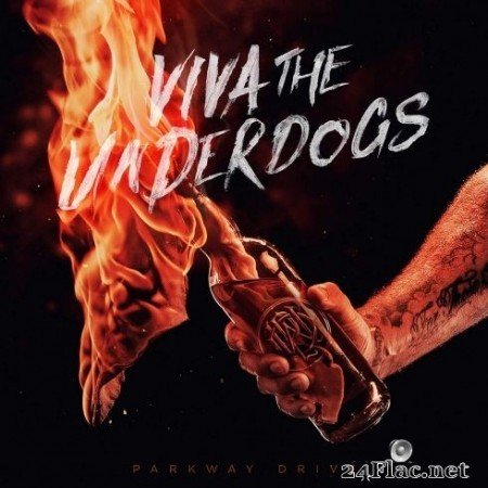 Parkway Drive - Viva The Underdogs (2020) Hi-Res + FLAC