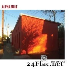 Alpha Mule - Blue Sky Blues (2020) FLAC