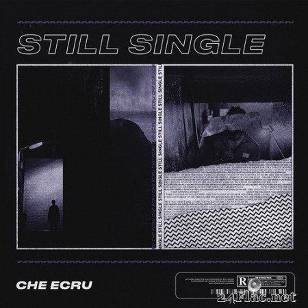 Che Ecru - Still Single (2020) FLAC