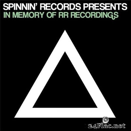VA - Spinnin' Records pres. In Memory Of RR Recordings (2008) FLAC (tracks)