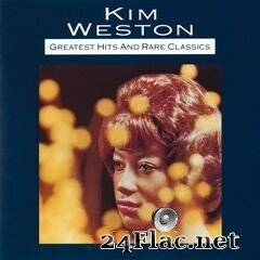 Kim Weston - Greatest Hits And Rare Classics (2020) FLAC