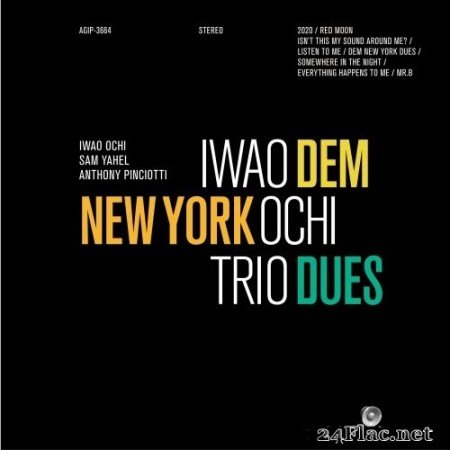 Iwao Ochi - Dem New York Dues (2020) Hi-Res