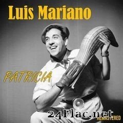 Luis Mariano - Patricia (Remastered) (2020) FLAC