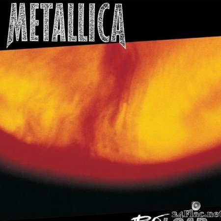 Metallica - Reload (1997/2020) [FLAC (tracks)]