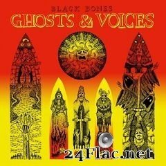 Black Bones - Ghosts & Voices (2020) FLAC