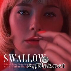 Nathan Halpern - Swallow (Original Motion Picture Soundtrack) (2020) FLAC