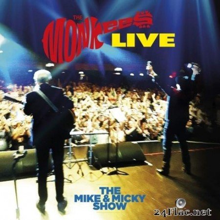 The Monkees - The Mike & Micky Show Live (2020) Hi-Res + FLAC