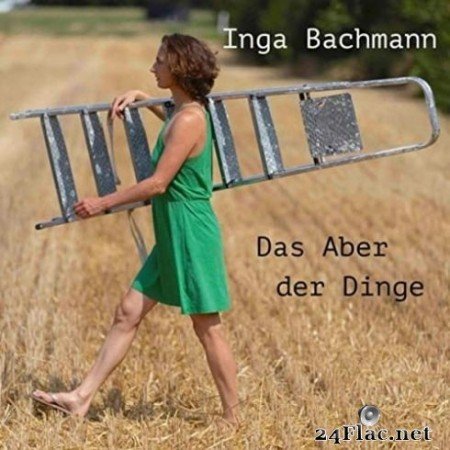Inga Bachmann - Das Aber der Dinge (2020) FLAC