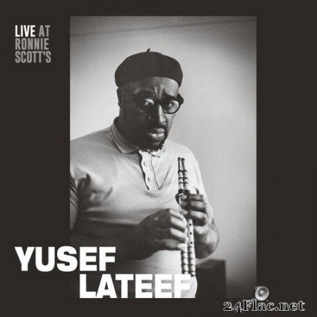 Yusef Lateef - Live at Ronnie Scott’s 1966 (Remastered) (2020) Hi-Res