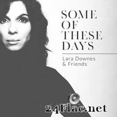 Lara Downes - Some of These Days (2020) FLAC